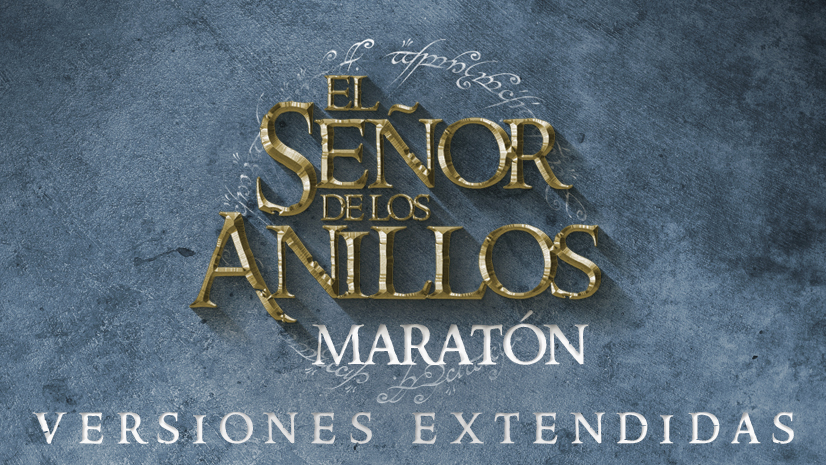 Maratón El señor de los anillos versiones extendidas